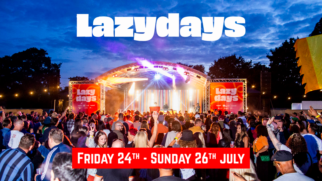 Lazydays Festival: 24th - 26th July