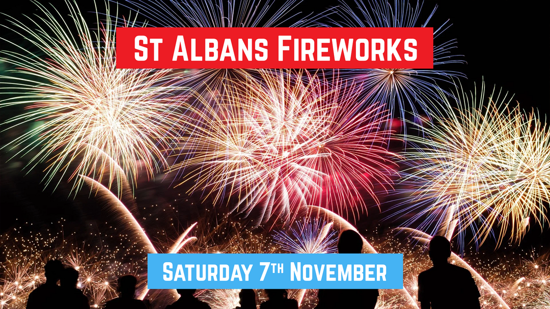 St Albans Fireworks: 7th November